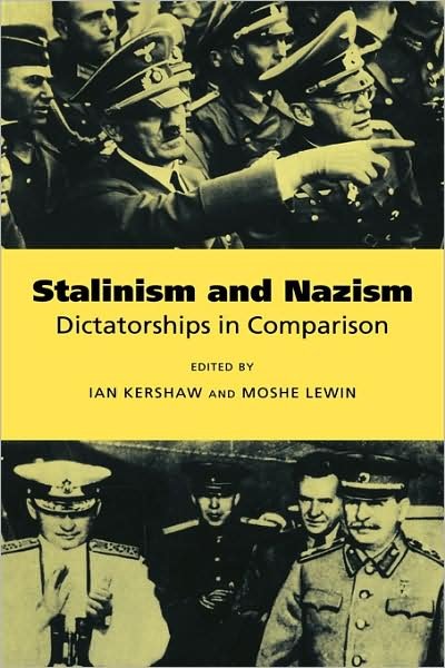 Cover for Ian Kershaw · Stalinism and Nazism: Dictatorships in Comparison (Inbunden Bok) (1997)