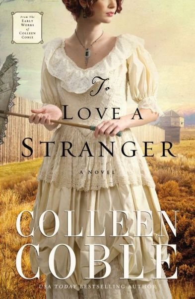 Cover for Colleen Coble · To Love a Stranger (Paperback Bog) (2016)
