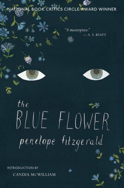 Cover for Penelope Fitzgerald · The Blue Flower: A Novel (Paperback Book) [Reissue edition] (2014)