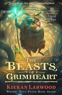 Cover for Kieran Larwood · The Beasts of Grimheart: BLUE PETER BOOK AWARD-WINNING AUTHOR - The World of Podkin One-Ear (Paperback Book) [Main edition] (2019)