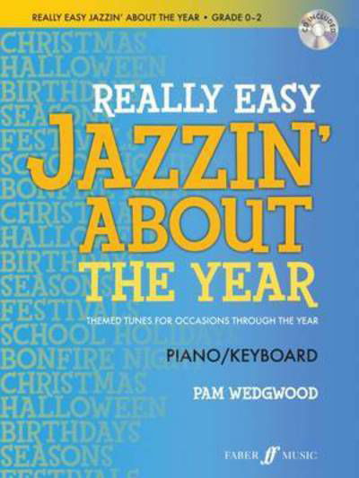 Cover for Pam Wedgwood · Easy Jazzin' About the Year Piano (Hardcover Book) (2016)