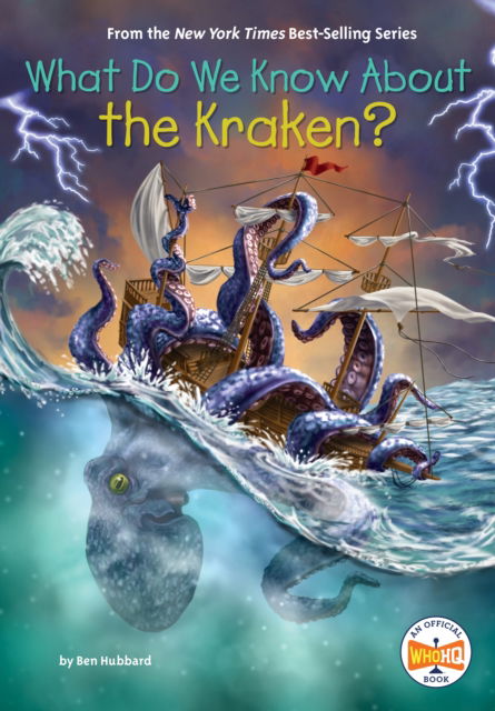 Cover for Ben Hubbard · What Do We Know About the Kraken? - What Do We Know About? (Paperback Bog) (2024)