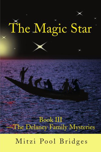 Cover for Mitzi Pool Bridges · The Magic Star: Book III - the Delaney Family Mysteries (Paperback Book) (2001)