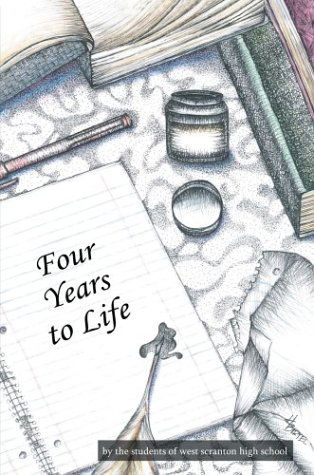 Cover for West Scranton High School · Four Years to Life (Paperback Book) (2004)
