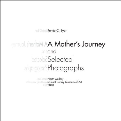 A Mother's Journey and Selected Photographs (Samuel Dorsky Museum of Art) - Samuel Dorsky Museum of Art - Bücher - State University of New York Press - 9780615358451 - 13. April 2010