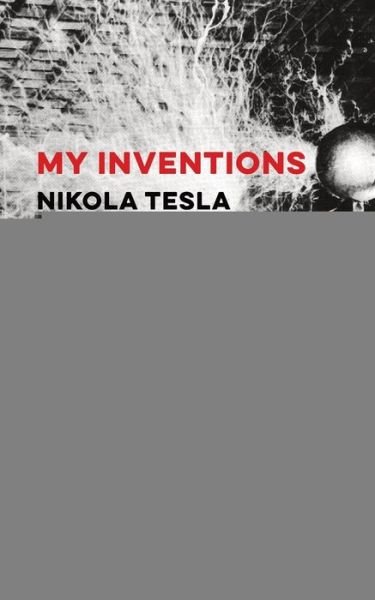 Cover for Nikola Tesla · My Inventions (Paperback Book) (2020)
