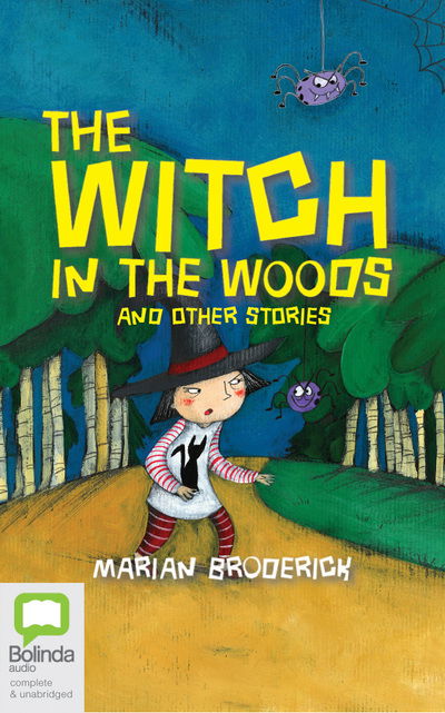 Cover for Marian Broderick · The Witch in the Woods and Other Stories (CD) (2020)