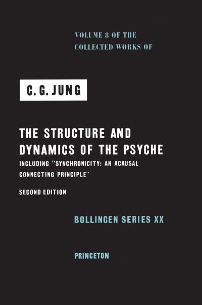 Cover for C. G. Jung · Collected Works of C. G. Jung, Volume 8 - The Structure and Dynamics of the Psyche (Paperback Bog) (2024)