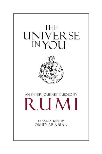 Cover for Rumi · The Universe in You: an Inner Journey Guided by Rumi (Paperback Book) (2015)