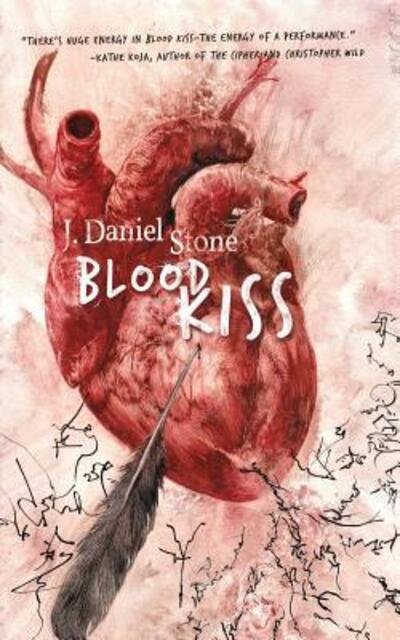Cover for J. Daniel Stone · Blood Kiss (Paperback Book) (2016)