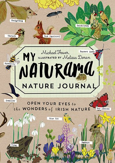Cover for Michael Fewer · My Naturama Nature Journal: Open Your Eyes to the Wonders of Irish Nature (Paperback Book) (2017)