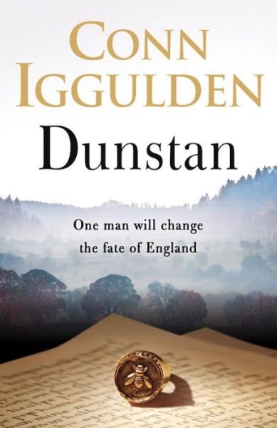 Cover for Conn Iggulden · Dunstan: One Man. Seven Kings. Englands Bloody Th (Book) (2024)