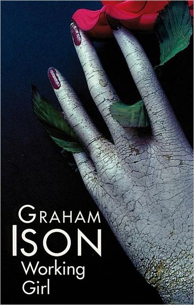 Cover for Graham Ison · Working Girl (Inbunden Bok) [Large type / large print edition] (2009)