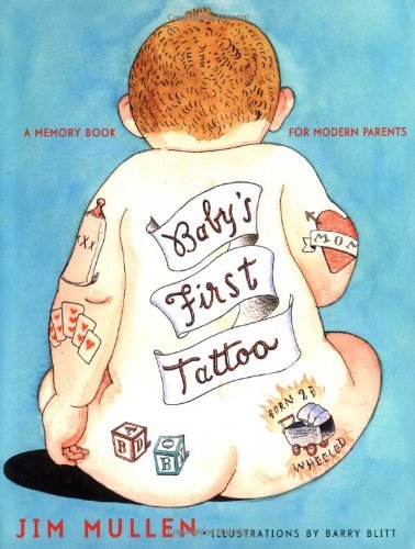 Baby's First Tattoo - Jim Mullen - Books - Simon & Schuster - 9780743224451 - May 3, 2002