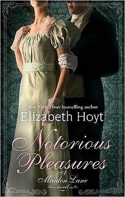 Cover for Elizabeth Hoyt · Notorious Pleasures: Number 2 in series - Maiden Lane (Taschenbuch) (2011)
