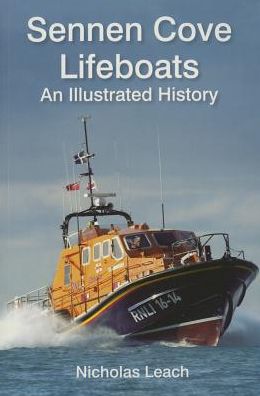 Cover for Nicholas Leach · Sennen Cove Lifeboats: An Illustrated History (Paperback Book) (2014)