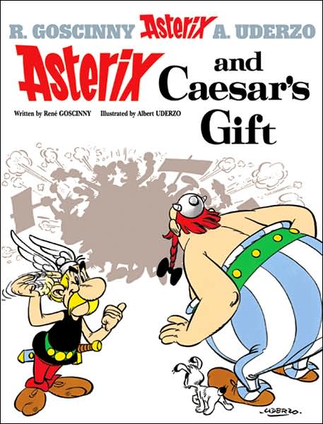 Cover for Rene Goscinny · Asterix: Asterix and Caesar's Gift: Album 21 - Asterix (Hardcover Book) (2004)