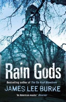 Cover for Burke, James Lee (Author) · Rain Gods - Hackberry Holland (Paperback Book) (2010)