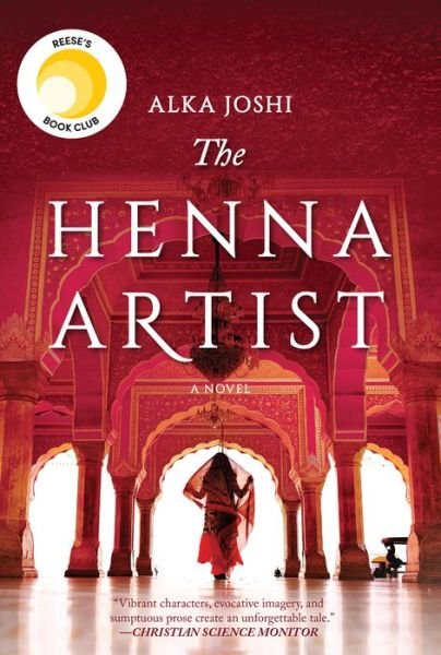Cover for Alka Joshi · The Henna Artist: A Novel (Gebundenes Buch) (2020)