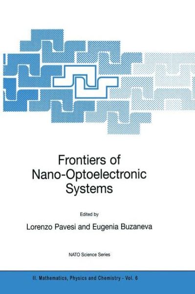 Cover for Lorenzo Pavesi · Frontiers of Nano-Optoelectronic Systems - NATO Science Series II (Hardcover Book) [2000 edition] (2000)