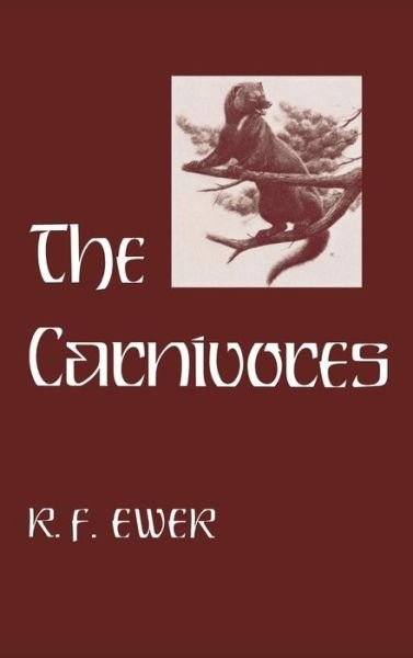 Cover for R. F. Ewer · The Carnivores (Hardcover Book) (1973)