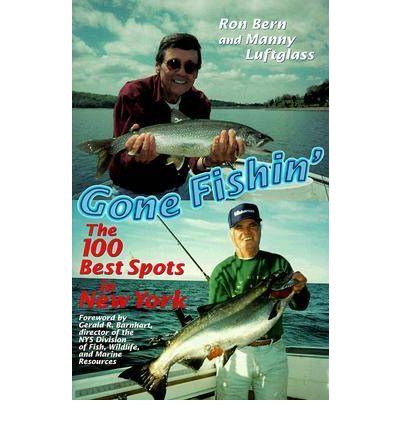 Cover for Manny Luftglass · Gone Fishin': The 100 Best Spots in New York (Paperback Book) (1999)