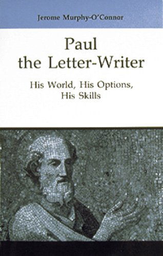 Cover for Jerome Murphy-o'connor Op · Paul the Letter-writer: His World, His Options, His Skills (Good News Studies) (Paperback Bog) (1994)