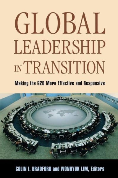 Global Leadership in Transition: Making the G20 More Effective and Responsive - - Livros - Rowman & Littlefield - 9780815721451 - 16 de junho de 2011