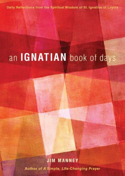 Cover for Jim Manney · An Ignatian Book of Days (Paperback Book) (2014)