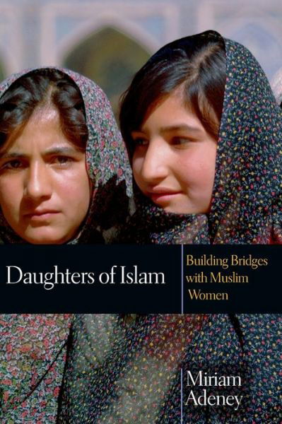 Cover for Miriam Adeney · Daughters of Islam (Paperback Book) (2002)