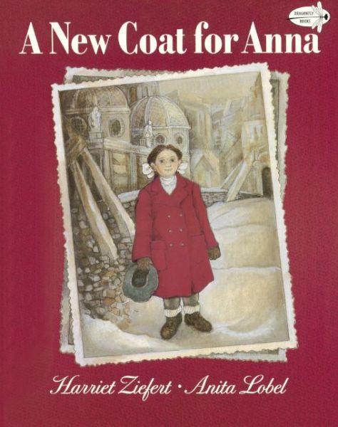 Cover for Harriet Ziefert · A New Coat for Anna (Hardcover Book) [Turtleback School &amp; Library Binding edition] (1988)