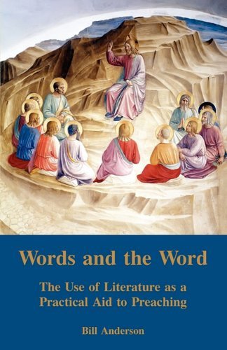 Words and the Word - Bill Anderson - Books - Gracewing Publishing - 9780852447451 - August 1, 2010