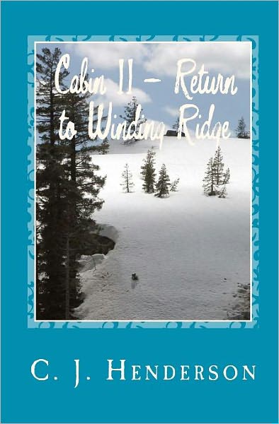 Cover for C. J. Henderson · Cabin Ii: Return to Winding Ridge (Paperback Book) (2011)