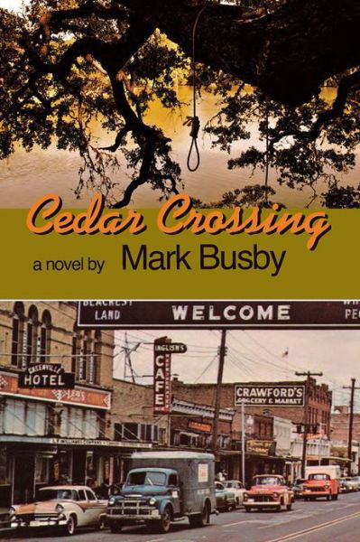Cover for Mark Busby · Cedar Crossing (Paperback Book) (2013)