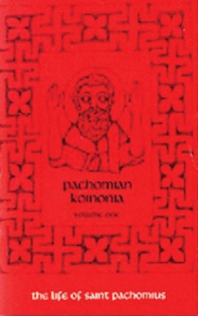 Cover for The Life Of Saint Pachomius And His Disciples: Volume 1 - Cistercian Studies (Taschenbuch) [Annotated edition] (1980)