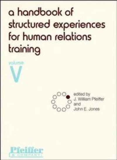 Cover for Pfeiffer · A Handbook of Structured Experiences for Human Relations Training, Volume 5 (Taschenbuch) (1975)