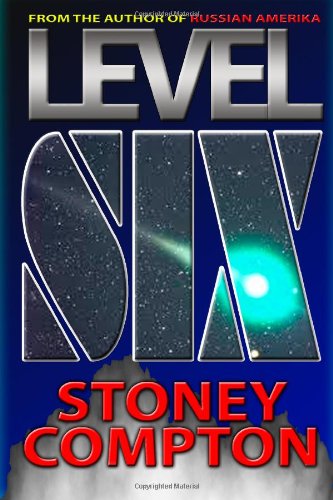 Cover for Stoney Compton · Level Six (Paperback Book) (2012)