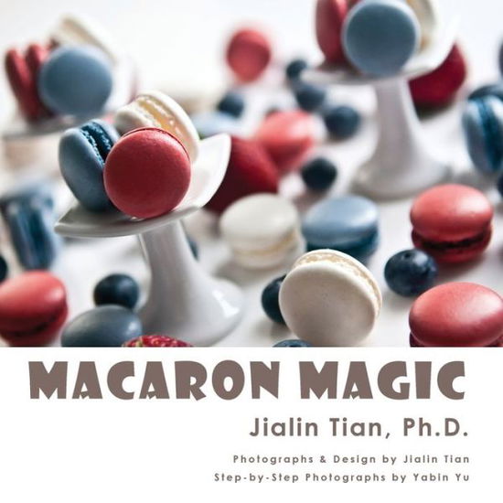 Cover for Jialin Tian · Macaron Magic (Paperback Book) (2019)