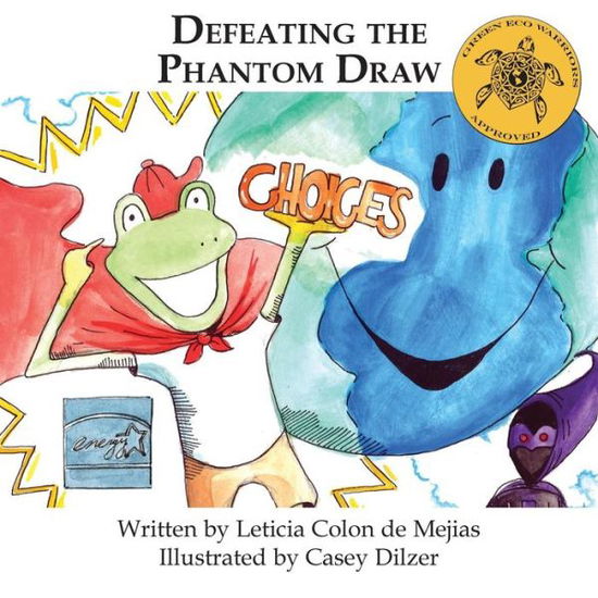 Cover for Leticia Colon De Mejias · Defeating the Phantom Draw (Paperback Book) (2014)