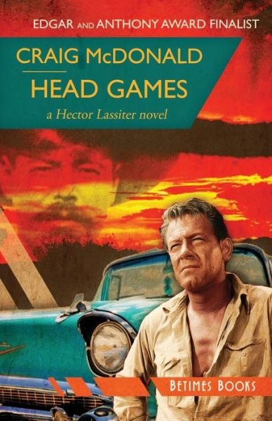 Cover for Craig Mcdonald · Head Games: a Hector Lassiter Novel (Paperback Book) (2015)