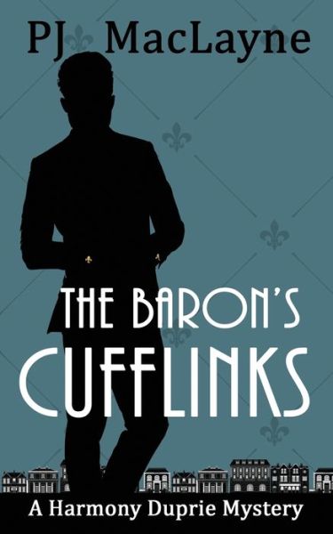 Cover for P J Maclayne · The Baron's Cufflinks (Paperback Book) (2017)