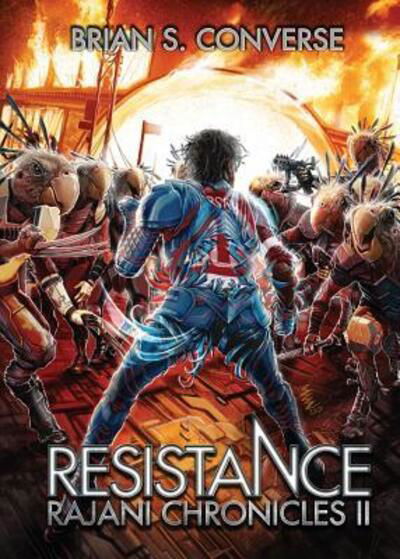 Cover for Brian S Converse · Rajani Chronicles II : Resistance (Paperback Book) (2018)