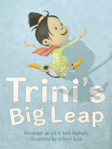 Cover for Beth Kephart · Trini's Big Leap (Hardcover Book) (2019)