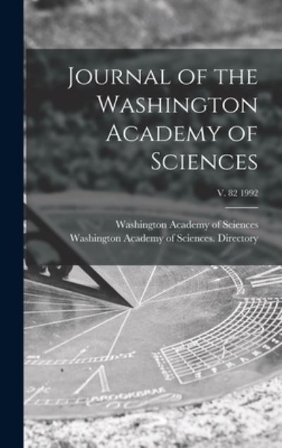 Cover for Washington Academy of Sciences (Washi · Journal of the Washington Academy of Sciences; v. 82 1992 (Hardcover Book) (2021)