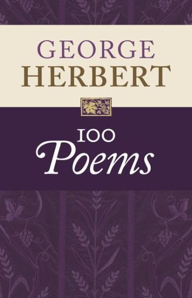 Cover for George Herbert · George Herbert: 100 Poems (Hardcover Book) (2016)