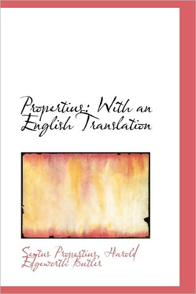 Cover for Sextus Propertius · Propertius: with an English Translation (Paperback Book) (2009)