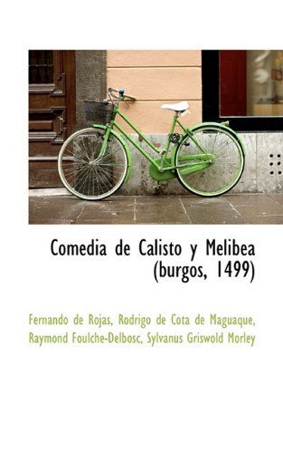 Cover for Fernando De Rojas · Comedia De Calisto Y Melibea (Burgos, 1499) (Spanish Edition) (Pocketbok) [Spanish edition] (2009)