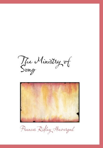 Cover for Frances Ridley Havergal · The Ministry of Song (Hardcover Book) (2010)