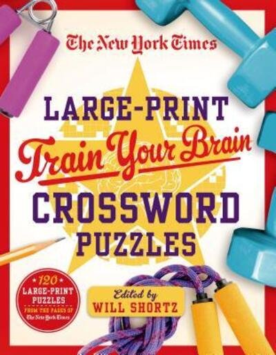 Cover for The New York Times · The New York Times Large-Print Train Your Brain Crossword Puzzles : 120 Large-Print  Puzzles from the Pages of The New York  Times (Pocketbok) (2015)