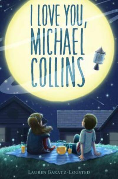 Cover for Lauren Baratz-Logsted · I Love You, Michael Collins (Paperback Book) (2018)